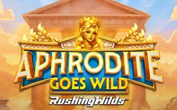 Aphrodite Goes Wild RushingWilds